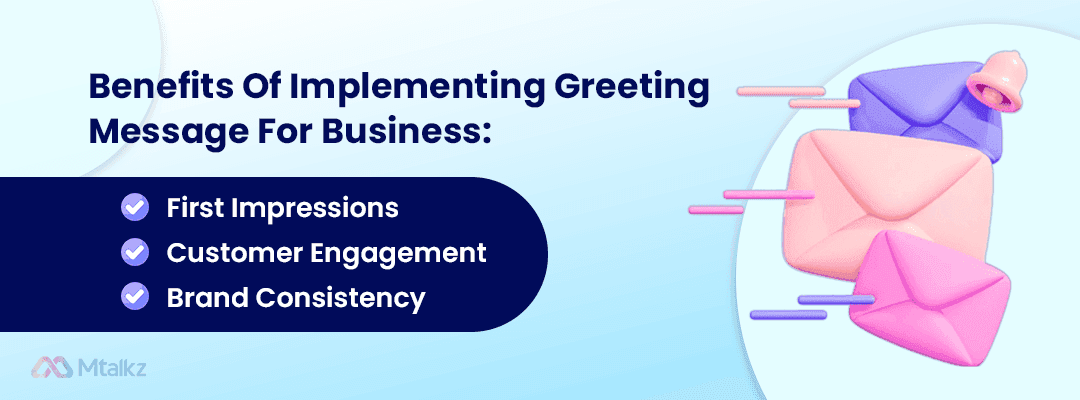 Benefits Of Implementing Greeting Message