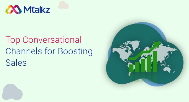 Top Conversational Channels for Boosting Sales