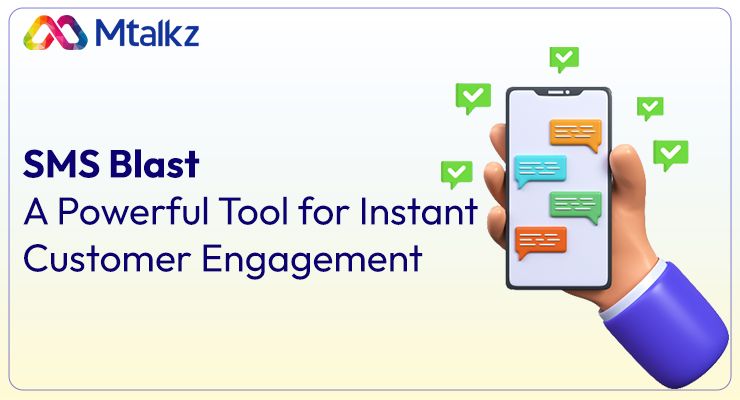 SMS Blast: A Powerful Tool for Instant Customer Engagement