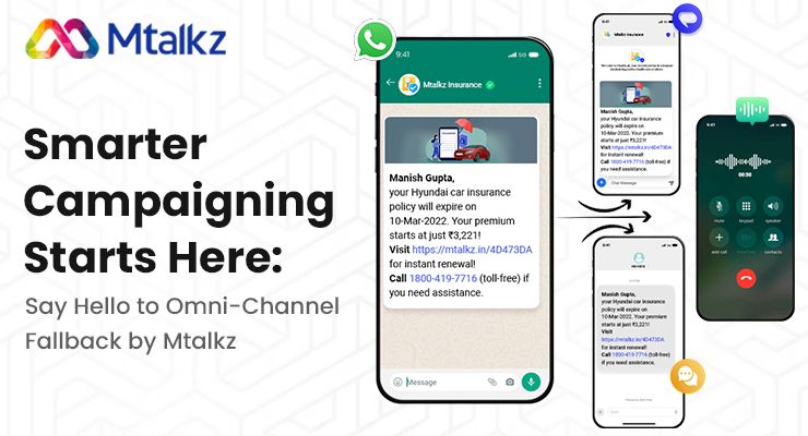 Smarter Campaigning Starts Here: Say Hello to Omni-Channel Fallback by Mtalkz