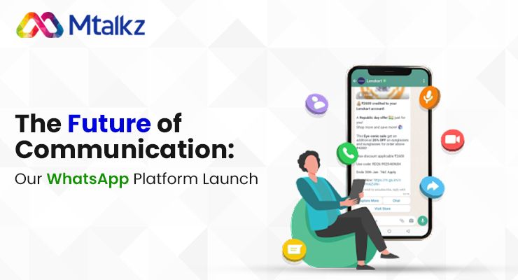 The Future of Communication: Our WhatsApp Platform Launch